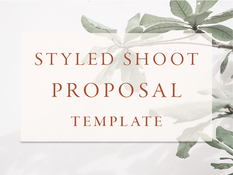 Styled shoot proposal template for wedding planners designers and stylists